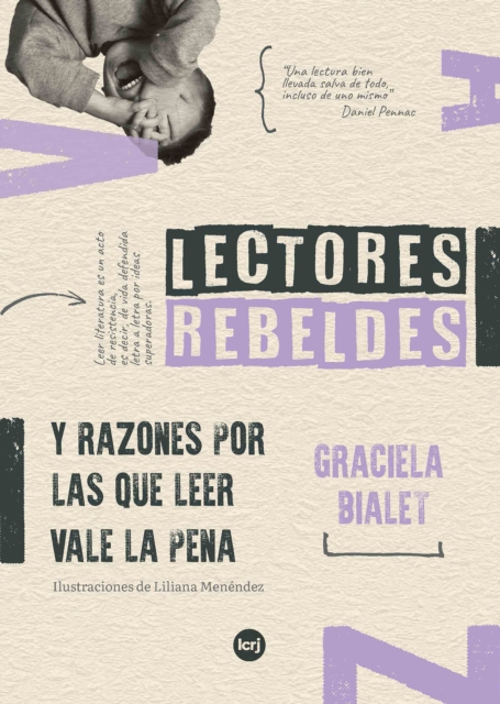 Lectores rebeldes y razones por las que leer vale la pena