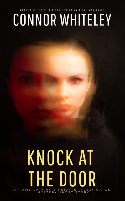 Knock At The Door: An Amelia Pinkie Private Investigator Mystery Short Story