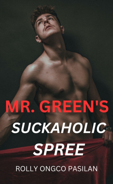 Mr. Green Book 9: Mr. Green's Suckaholic Spree