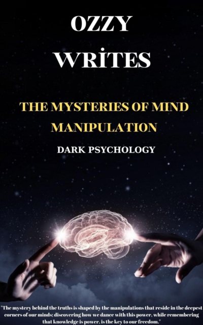 Mysteries of Mind Manipulation