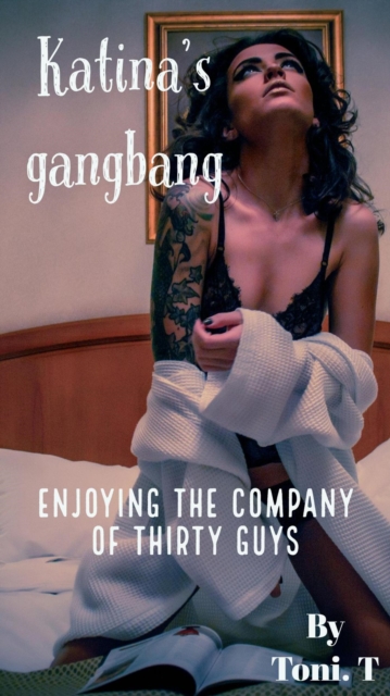 Katrina's Gangbang