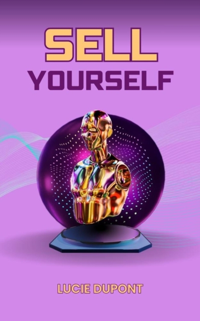 Sell Yourself