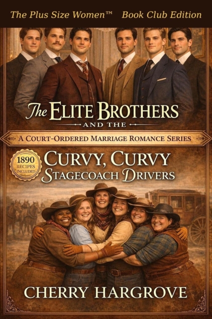 Elite Brothers and the Curvy,Curvy Stagecoach Drivers