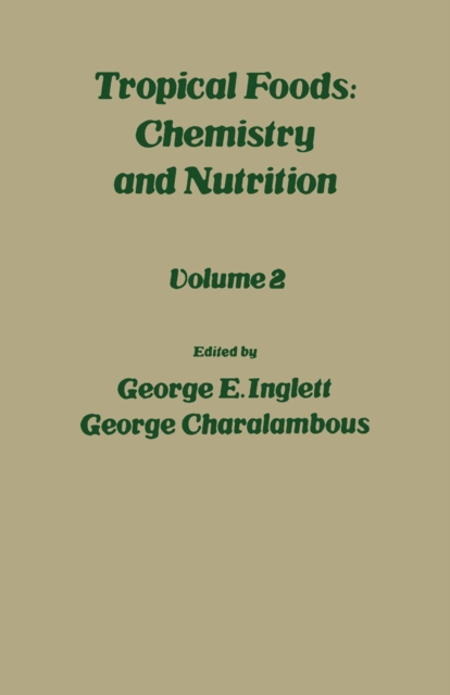 Tropical Food: Chemistry and Nutrition V2