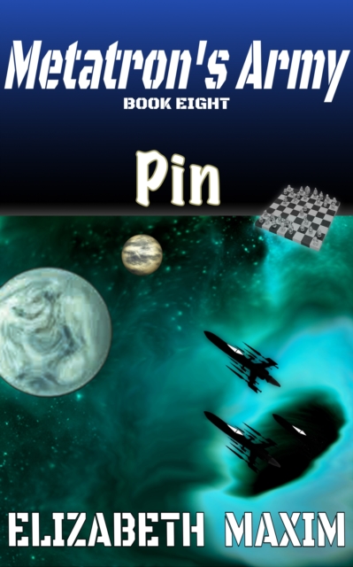 Pin (Metatron's Army, Book 7)