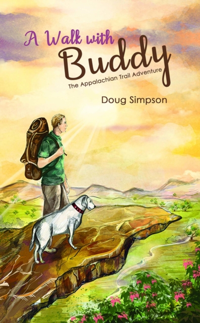 Walk with Buddy-The Appalachian Trail Adventure