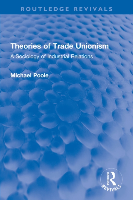 Theories of Trade Unionism