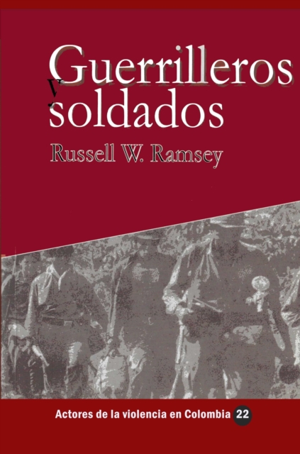 Guerrilleros y soldados
