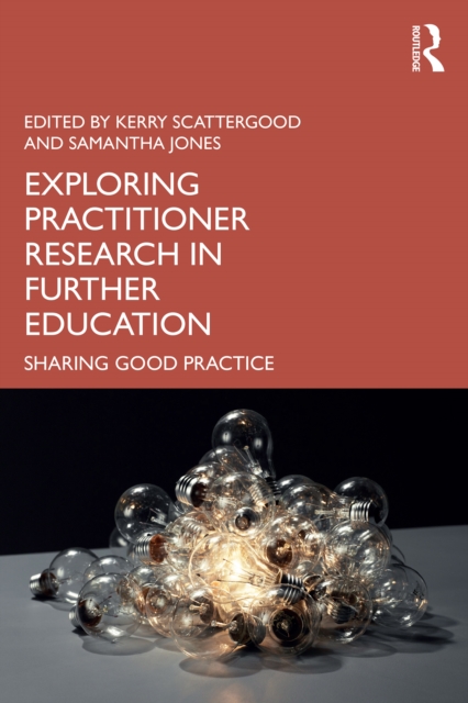 Exploring Practitioner Research in Further Education