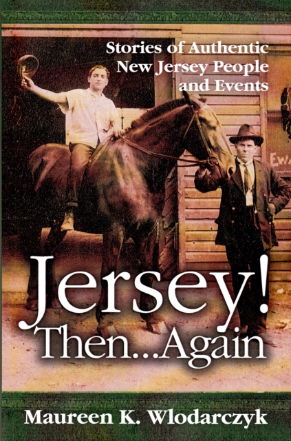 Jersey! Then . . . Again