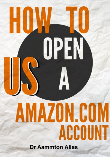 How to Open a US Amazon.Com Account