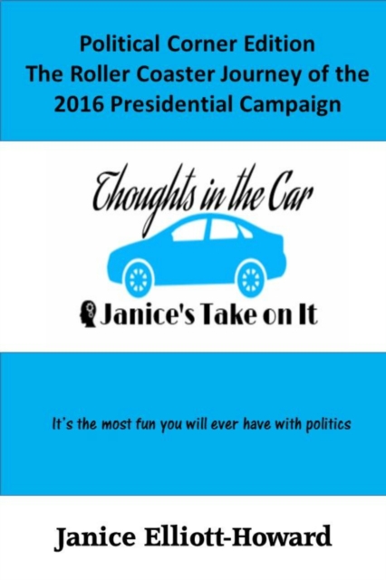 Thoughts in the Car: Political Corner Edition