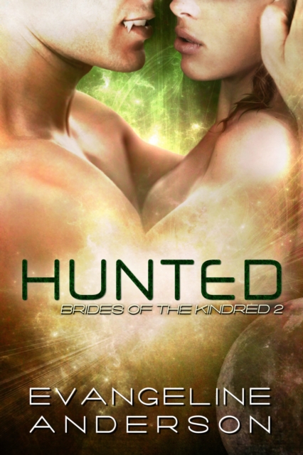 Hunted--Book 2 Brides of the Kindred