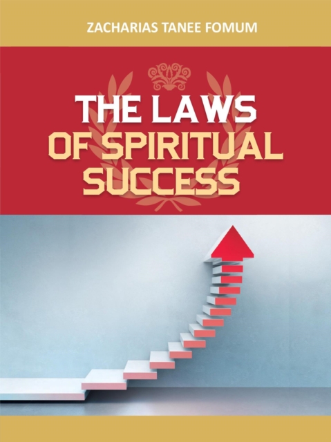 Laws of Spiritual Success (Volume One)