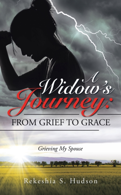 Widow's Journey: from Grief to Grace