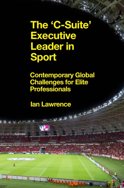 'C-Suite' Executive Leader in Sport