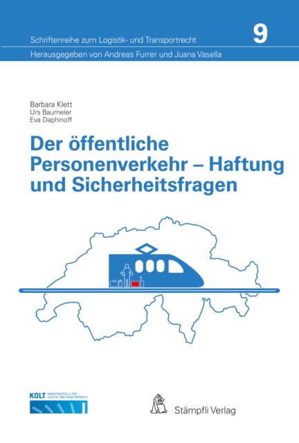Der öffentliche Personenverkehr - Haftung und Sicherheitsfragen