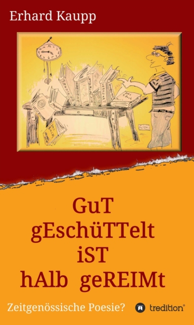Gut geschüttelt ist halb gereimt