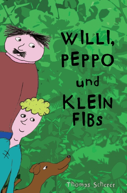 Willi, Peppo und Klein Fibs