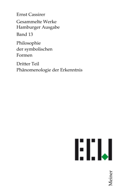 Philosophie der symbolischen Formen. Dritter Teil