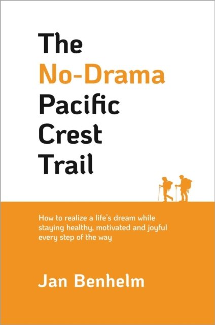 No-Drama Pacific Crest Trail