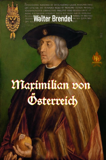 Maximilian von Österreich 