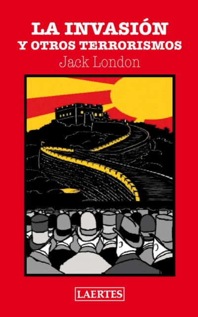La invasión y otros terrorismos