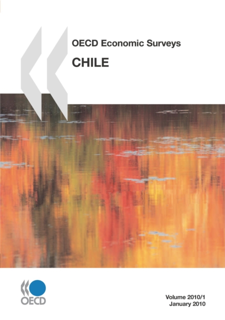 OECD Economic Surveys: Chile 2010