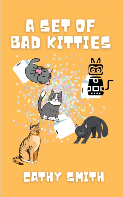 Set of Bad Kitties
