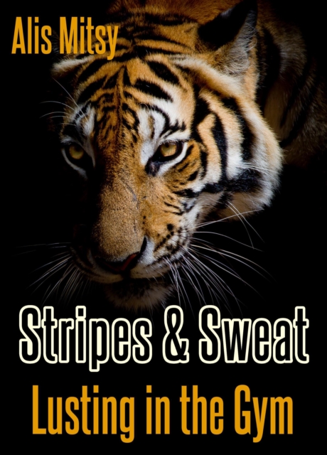 Stripes & Sweat: Lusting in the Gym
