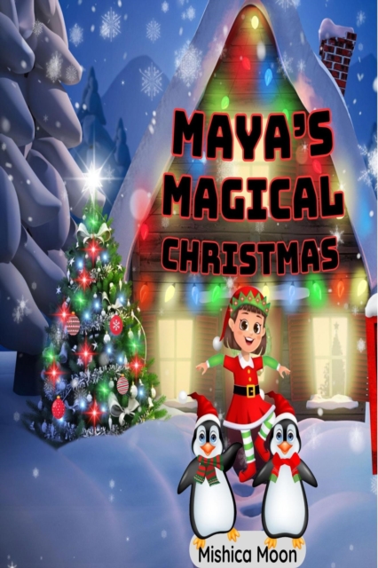 Maya's Magical Christmas