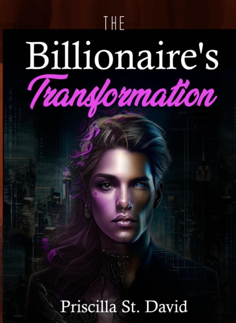 Billionaire's Transformation