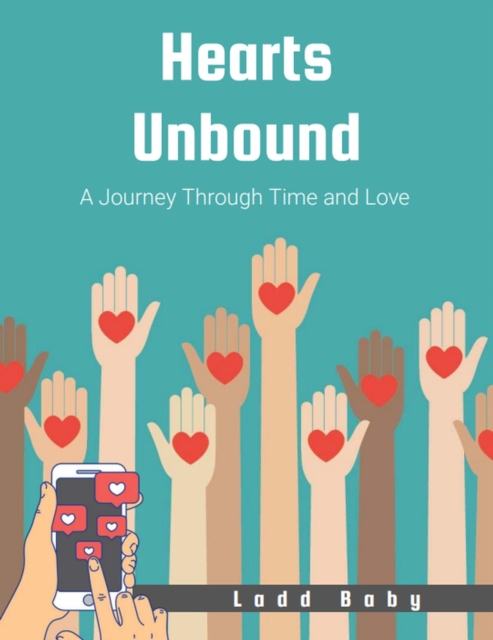 Hearts Unbound: A Journey Through Time and Love