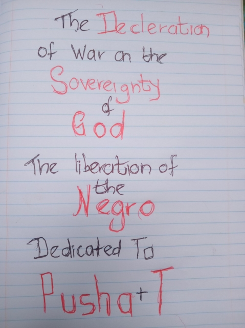Decleration of War On The Sovereignty of God The Liberation of The Negro Dedicated To Pusha + T