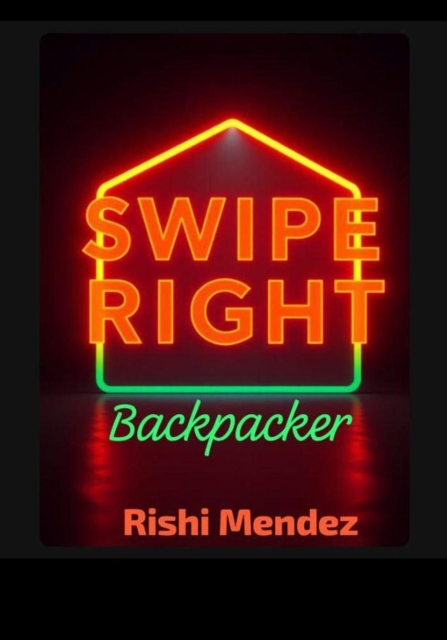 Swipe Right Backpacker