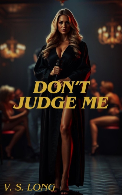 Don't Judge Me