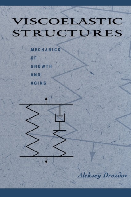 Viscoelastic Structures