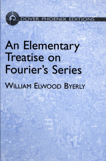 Elementary Treatise on Fourier's Series