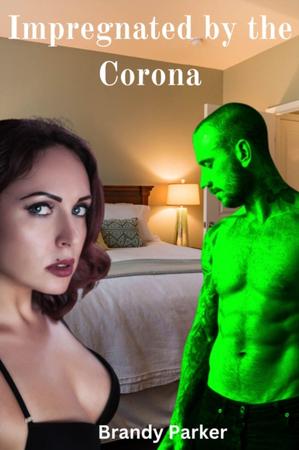 Impregnated by the Corona (Alpha Taboo Breeding Paranormal)