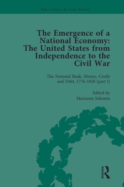 Emergence of a National Economy Vol 3