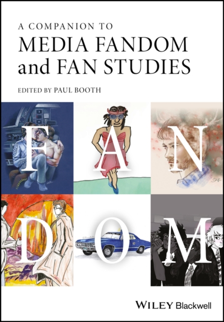 Companion to Media Fandom and Fan Studies