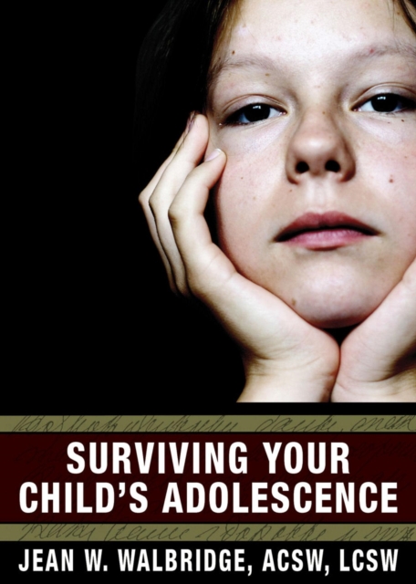 Surviving Your Child's Adolescence