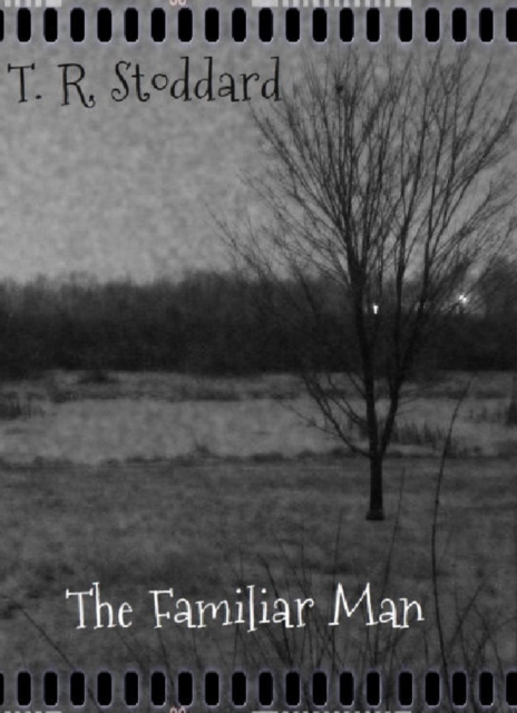 Familiar Man: A Short Story