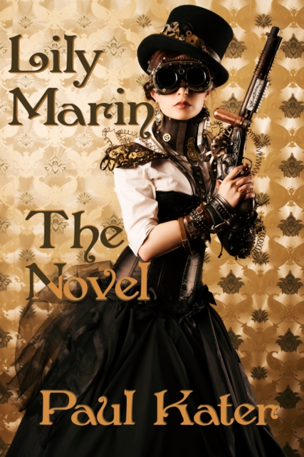 Lily Marin: The Novel