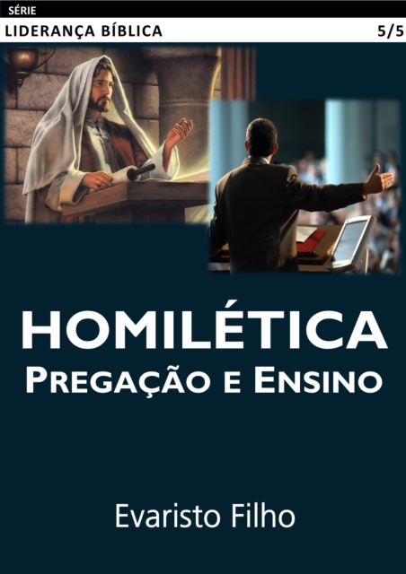 Homiletica: Pregacao e Ensino