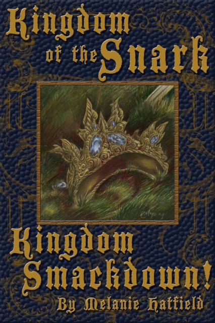 Kingdom of the Snark: Kingdom Smackdown