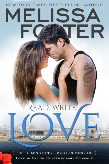 Read, Write, Love (Love in Bloom: The Remingtons, Book 5)