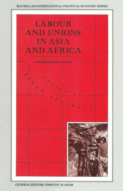 Labour and Unions in Asia and Africa