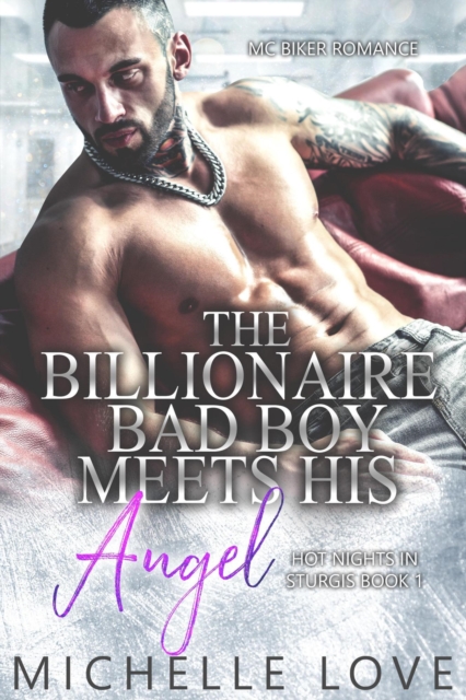 Billionaire Bad Boy Meets His Angel: MC Biker Romance