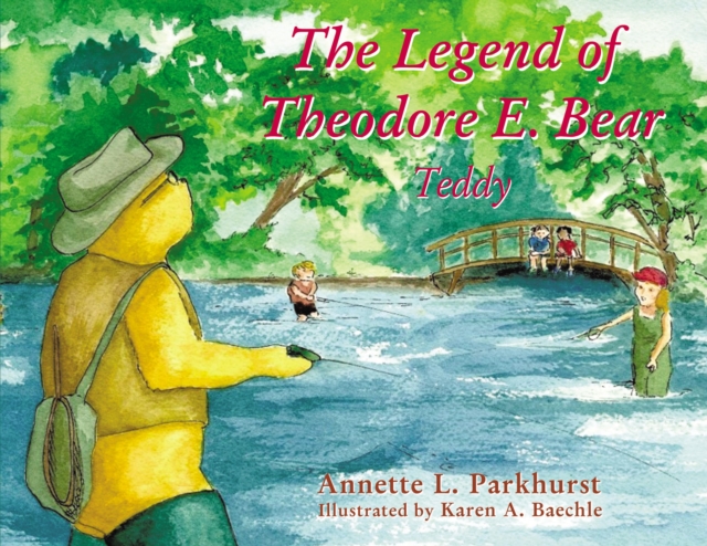 Legend of Theodore E. Bear